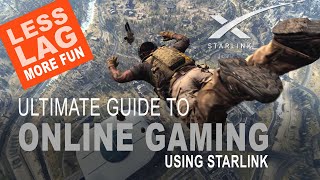 Ultimate Guide To Online Gaming Using Starlink NO LAG [upl. by Ariana]