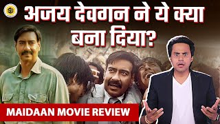 MAIDAAN Movie Review  Ajay Devgn  Amit Sharma  AR Rahman  SCREENWALA  RJ RAUNAK [upl. by Scheer]