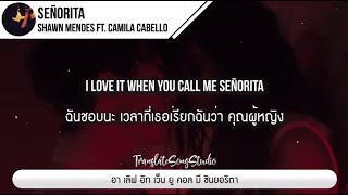 แปลเพลง Señorita  Shawn Mendes ft Camila Cabello [upl. by Elvin]