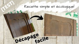 TEST Comment décaper un meuble vernis ou ciré facilement RECETTE SIMPLE ET ECOLOGIQUE [upl. by Ranzini]