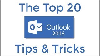 Top 20 Outlook 2016 Tips and Tricks [upl. by Yanel]