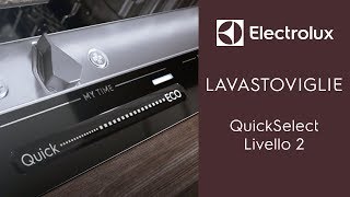 Lavastoviglie Electrolux Comandi Sliding QuickSelect Livello 2 [upl. by Adnarahs]