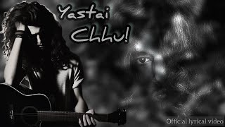 Yastai Chu  Prashant Siwakoti  Official [upl. by Gert]