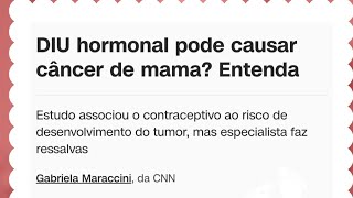 Diu Hormonal pode aumentar o risco de Câncer de Mama [upl. by Nollat]