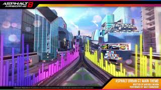 Asphalt 8  Urban GT Main Theme [upl. by Ellyn]