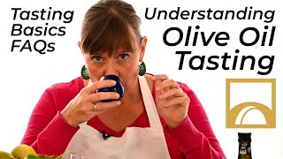 Understanding Olive Oil Tasting  Tasting Basics FAQs Learn from a Pro how to taste REAL olive oil [upl. by Schild]