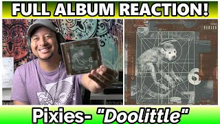 Pixies Doolittle FULL ALBUM REACTION amp REVIEW [upl. by Lexerd]