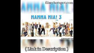 Mamma Mia 3 Cast  Plot  Release Date by filmyhotspotcom  Mamma Mia 3 Trailer Mamma Mia 3 songs [upl. by Eilra111]