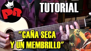 COMO TOCAR quotCaña seca y un membrilloquot de Los Redondos  Tutorial guitarra acordes arpegio y rasgueo [upl. by Tews]