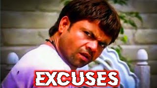 EXCUSES  RAJPAL YADAV EDIT  RAJPAL YADAV STATUS  EXCUSES SONG [upl. by Laet]