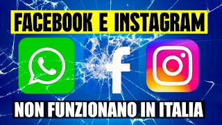 ULTIMORA FACEBOOK E INSTAGRAM NON FUNZIONANO GRAVI PROBLEMI IN TUTTA ITALIA [upl. by Fanny]