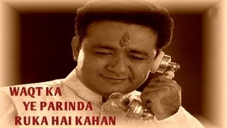 Waqt Ka Ye Parinda Ruka Hai Kahan Feat Gulshan Kumar  Shikhar Album Jaswant Singh [upl. by Jacquelyn453]