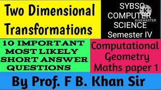 Computational Geometry Short Answer questions on chapter 1 Two dimensional transformations [upl. by Obbard785]