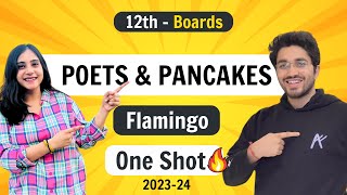 Poet amp Pancake  Flamingo  Class 12 English  NCERT for Boards [upl. by Hnamik222]