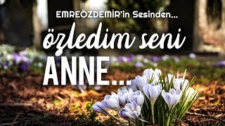 Emre Özdemir  Özledim Seni Anne [upl. by Enrico]