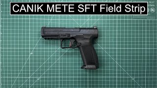 Canik Mete SFT Field Strip [upl. by Korry]