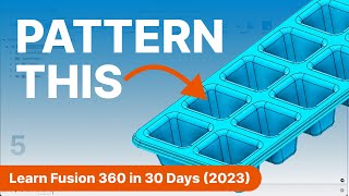 Day 5 of Learn Fusion 360 in 30 Days for Complete Beginners  2023 EDITION [upl. by Rickert]