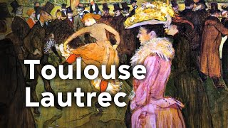 Toulouse Lautrec the Montmartre Painter  Full Documentary [upl. by Eessej]