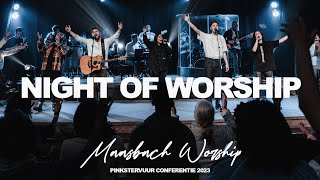 Night of Worship  Maasbach Worship [upl. by Delinda]