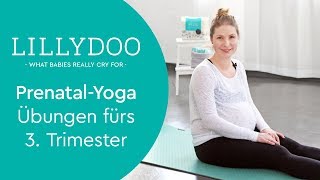 Schwangerschaftsyoga – Übungen fürs 3 Trimester  LILLYDOO Yogalehrerin Denise [upl. by Morgan130]