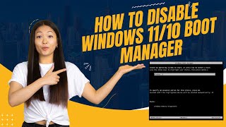 How To Disable Windows 1110 Boot Manager Easy Solution [upl. by Remled]