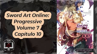 Sword Art Online Progressive Volume 7 Capítulo 10 [upl. by Stan]