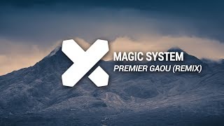 Magic System  Premier Gaou Greg Remix [upl. by Garlaand]