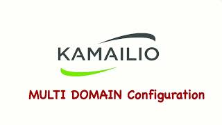 Kamailio Multi Domain Configuration [upl. by Powell]