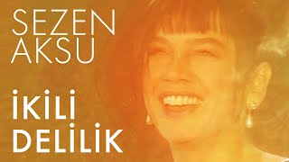 Sezen Aksu  İkili Delilik  Kivanch K Cem Oyal Remix Lyrics  Şarkı Sözleri [upl. by Hege79]