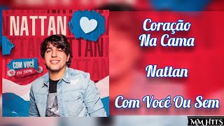 CORAÇÃO NA CAMA  Nattan Áudio Oficial [upl. by Yarw]