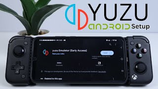 YUZU On Android Full setup guide for 2024 [upl. by Ebeneser]