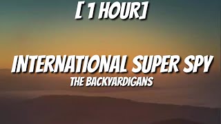 The Backyardigans  International Super Spy Lyrics 1 HOUR  Im an international super spy [upl. by Rech387]