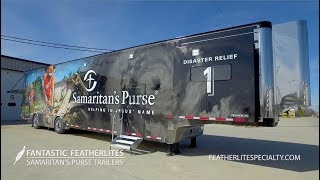 Fantastic Featherlites Samaritans Purse Disaster Relief Trailers [upl. by Campos925]