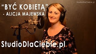 Być kobietą  Alicja Majewska cover by Sylwia Kucała [upl. by Ellenyl88]