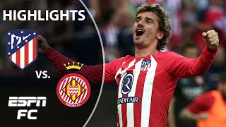 Atletico Madrid vs Girona  LALIGA Highlights  ESPN FC [upl. by Ahsiei]