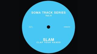 Slam  Clap Your Hands [upl. by Eive]