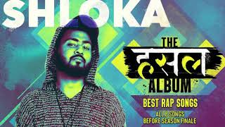 Shlokas Rap Album  All performances on MTV Hustle [upl. by Ecnesse]