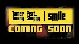 quotSmilequotTamer Hosny FT Shaggy DEMO  شاجي FT حصريا ديو تامر حسني [upl. by Rennerb42]