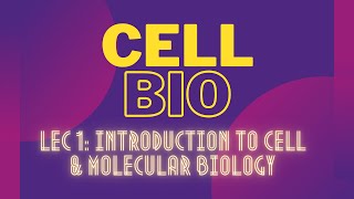 Cell Biology Introduction to Cell amp Molecular Biology [upl. by Paz]