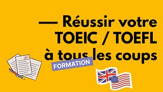 Comment réussir votre TOEIC  TOEFL à tous les coups [upl. by Assilev]