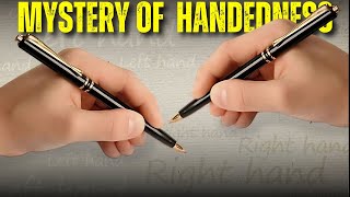 The Mystery of Human Handedness Why Are Some People LeftHanded [upl. by Beisel]