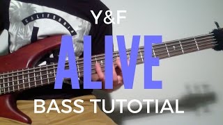 ALIVE BASS TUTORIAL HILLSONG YampF  WITH RUN [upl. by Kliman723]