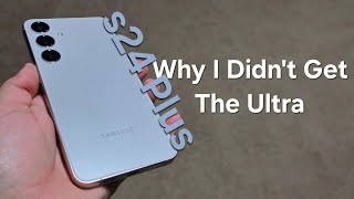 S24 plus review  Why I didnt get the Ultra [upl. by Enelyar771]