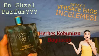 Versace Eros İncelemesi Parfümlerin Kralı [upl. by Mera227]