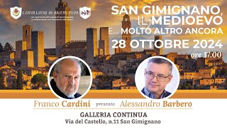 Alessandro Barbero e Franco Cardini San Gimignano il Medioevo e molto altro ancora [upl. by Beckman267]