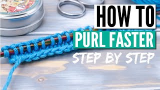 How to purl faster  Continental purling the easy way 2 special tips [upl. by Gobert797]