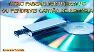 Como Copiar Dvd Para Pendrive Videos Clips Filmes Musicas Tutorial [upl. by Tlevesoor]