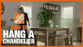 How to Hang a Chandelier with Multiple Lights  The Home Depot [upl. by Tyrrell233]