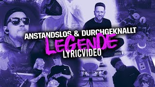 Anstandslos amp Durchgeknallt  Legende Official Lyricvideo [upl. by Melisandra]