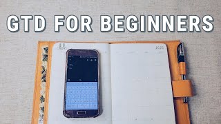 Getting Things Done GTD for Beginners How to Get Started for 2021 [upl. by Ecerehs373]